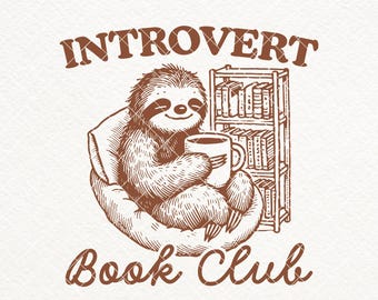 Introvert Book Club SVG PNG, Funny Sloth Png, Retro Bookish Design, Book Lover Png, Bookworm Svg, Reader Png, Antisocial, Vintage Reading