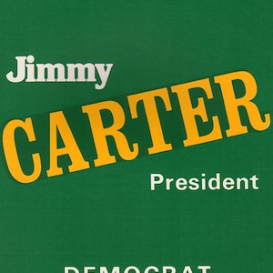 Original President Jimmy Carter 1976 Campaign Poster