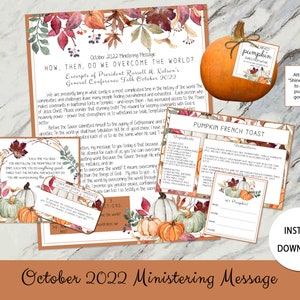October 2022 Ministering Message: Excerpts from Russell M Nelson&#39;s Talk October 2022 General Conference
