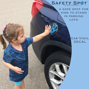 Safety Spot Car Decal Kids Handprint Vinyl Decal, Handprint Kids Car Safety, Parking Lot Safety, Handprint Safe Spot to Stand image 1