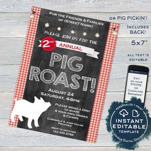 May include: A printable invitation for a 2nd annual pig roast. The invitation is designed to look like a chalkboard with a red and white gingham pattern border. The text on the invitation reads "Please join us for the 2nd Annual Pig Roast!" with the date and time of the event. The invitation also includes instructions for guests to bring a dish to share and their own drinks. The invitation is 5x7 inches and is editable.