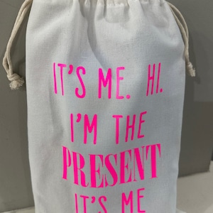 Es ist ich Hallo, ich bin die Gegenwart, es ist mir Geschenktasche|Geschenkhalter für Teenager|Taylor Swift inspirierte Geschenktasche|Swiftie Geschenktasche|Taylor Swift inspirierte Party