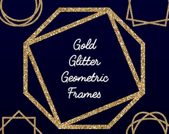 Gold Glitter, Clip Art, Geometric Frames, Glitter Pattern, Digital Art, Photo Border, Scrapbook Elements, Modern Graphics, DIY Invitations