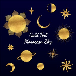 May include: Gold foil celestial shapes on a dark blue background. The shapes include stars, moons, and suns. The text "Gold Foil Moroccan Sky" is in the center of the image.