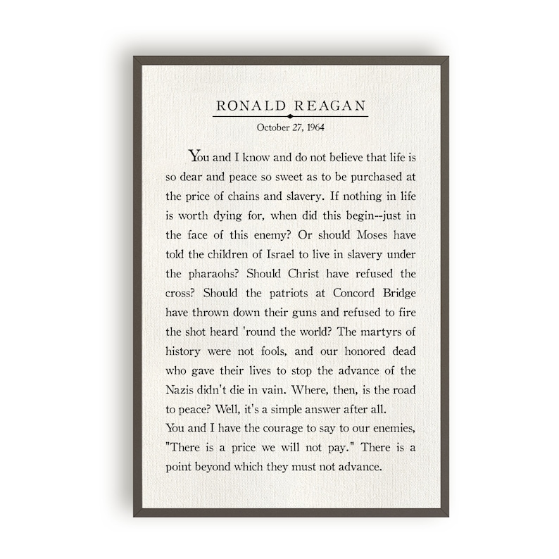 Puede incluir: Impresi&oacute;n enmarcada con una cita de Ronald Reagan, fechada el 27 de octubre de 1964. El texto est&aacute; en una fuente serif cl&aacute;sica sobre un fondo blanquecino, dentro de un marco marr&oacute;n oscuro. Ideal para decoraci&oacute;n.