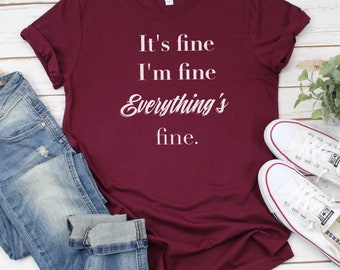 Download Im Fine Tshirt Etsy