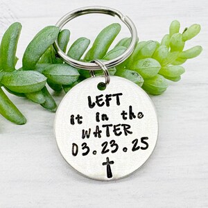 Left it in the water, baptism gifts, adult baptism gift, men baptism keychain, religious jewelry, christian keychains, religious gifts image 6