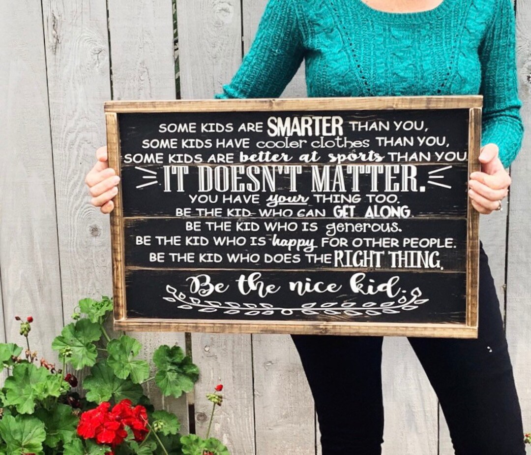 Be the Nice Kid, Classroom Sign, Be the Nice Kid Sign, Teacher Sign ...