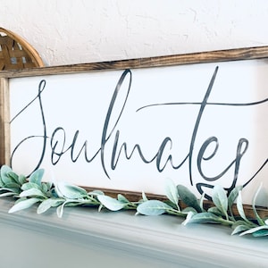 Soulmates, Soulmates Sign, Farmhouse Sign, Bedroom Decor, Master Bedroom Sign, Wood Signs, Rustic Farmhouse, Couples Sign