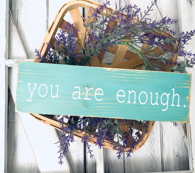 You Are Enough Turquoise Sign Rustic Wood Signs Encouraging Etsy