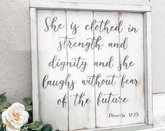 Proverbs 31, She is clothed in strength and Dignity, Mothers Day, Gifts for Mom, Home Décor, Scripture on Wood, Gift for Her, Nursery Sign
