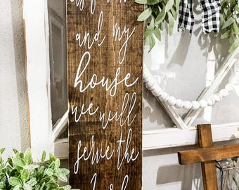 As For Me and My House We Will Serve The Lord, Rustic Wooden Sign, Joshua 24:15, Scripture Sign, Vertical Sign, Christian Home Decor, Verse