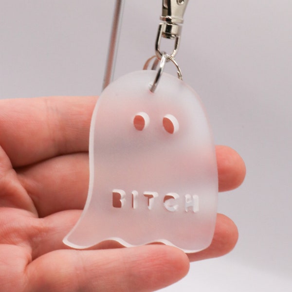 Laser Cut Ghost “Bitch” Frosted Acrylic Keychain | Halloween
