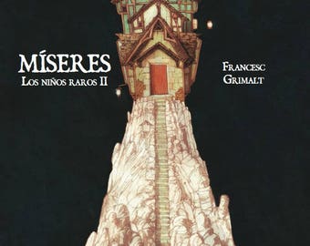 Illustrated album "MÍSERES", Ghost village, Steampunk, Steampunk story, Ghosts stories, Children's psychology, Victorian