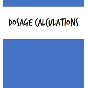 DOSAGE CALC. WORKBOOK | digital file | dosage calculation practice questions | nursing program | Iv dosage calculation practice |