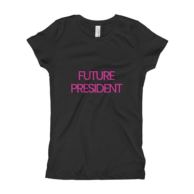 Future President Girl/'s T-Shirt Growing Up Career Day Ambition Little Feminist