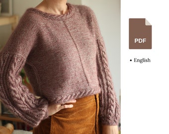 Knitting pattern - Oversized Cropped Pullover with Dropped Shoulder Sleeve and Cable edging - merino wool and silk mohair