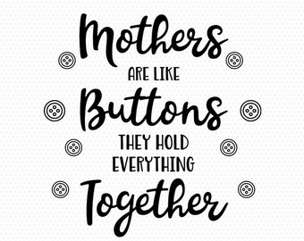 Free Free Mums Are Like Buttons Svg 833 SVG PNG EPS DXF File