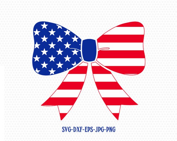 Download Patriotic Bow Svg Bow Svg Fourth Of July Svg 4th Of July Etsy