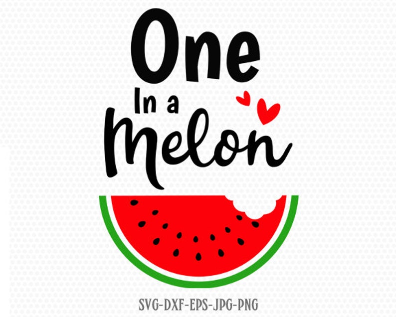 Download One in a melon watermelon SVG Summer Svg Beach Svg | Etsy