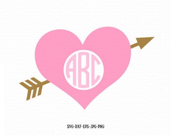 Heart Arrow Monogram frame Svg Files, Valentine svg monogram Design,CriCut Files frame svg jpg png dxf Silhouette cameo