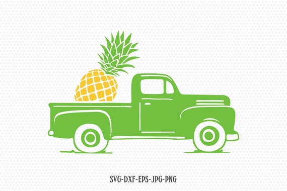 Download Summer Vintage Old Truck Svg Summer Svg Pineapple Svg Aloha Svg Vacation Svg Cricut Silhouette Cut File Svg Dxf Eps