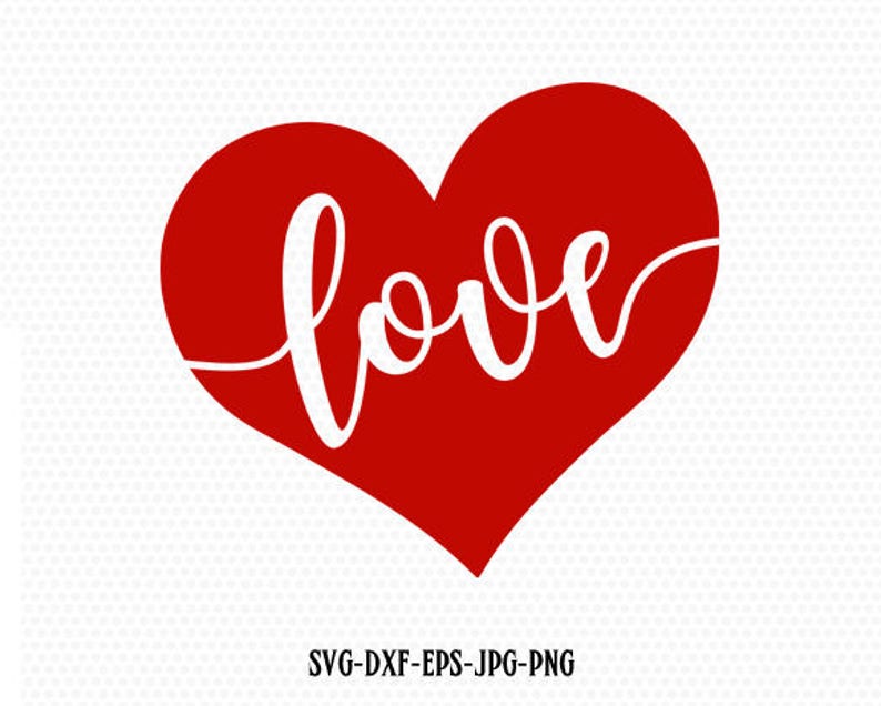 Valentine SVG Valentines Day SVG Love SVG Love Heart - Etsy