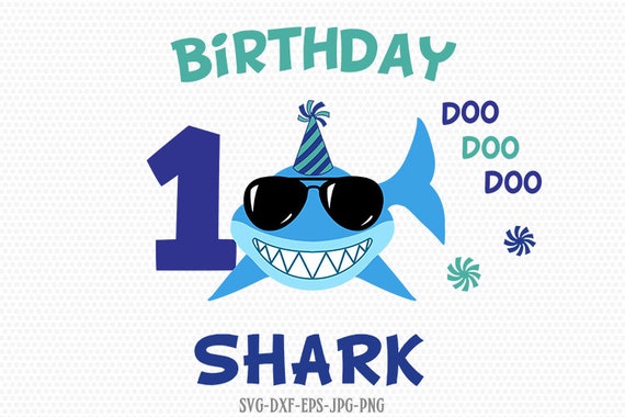 Birthday Boy Baby Shark Svg Baby Shark Boy Girl Birthday Etsy