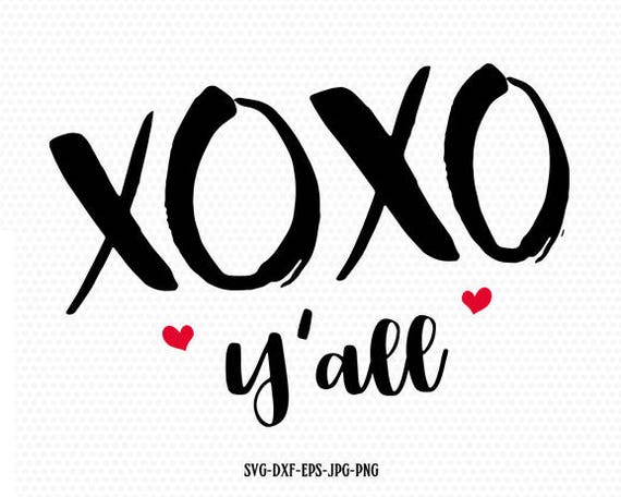Download XOXO y'all Valentines Day SVG Valentine svg | Etsy