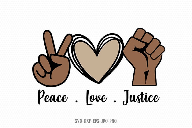 Free Free Peace Love Justice Svg Free 543 SVG PNG EPS DXF File