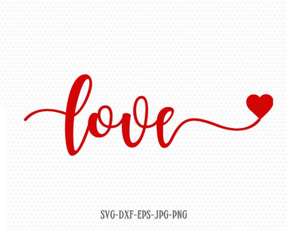 Download Love Valentine SVG Valentines Day SVG Love SVG CriCut ...