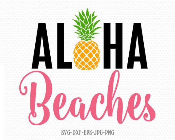 Download Free Summer Svg Beach Svg Aloha Beaches Svg Vacation Shirt Etsy SVG Cut Files