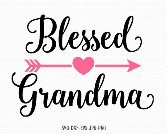 Download Blessed Grandma SVG | Etsy