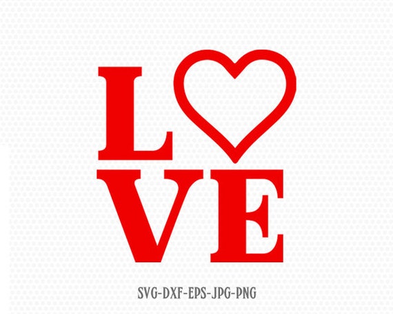 Download Valentine Svg Valentines Day Svg Love Svg Love Heart Svg Etsy