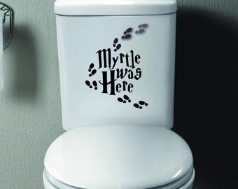 Myrtle Was Here Toilet Vinyl Decal, Nursery Playroom Decor
