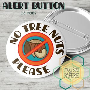 No Tree Nuts 2.5" Round Button - Food Allergy Awareness