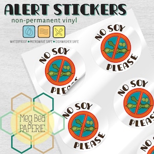 No Soy 1.7&quot; Waterproof Vinyl Stickers/Labels - Sheet of 6 - Microwave & Dishwasher Safe - Food Allergy Awareness