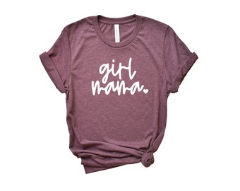 Girl Mama | Girl Mama Shirt | Girl Mom Shirt | Mama Shirt | Mom Gift | Girl Mom tshirt | Shirt for Mama |  Girl Mom Gifts | Girl Mom Gift