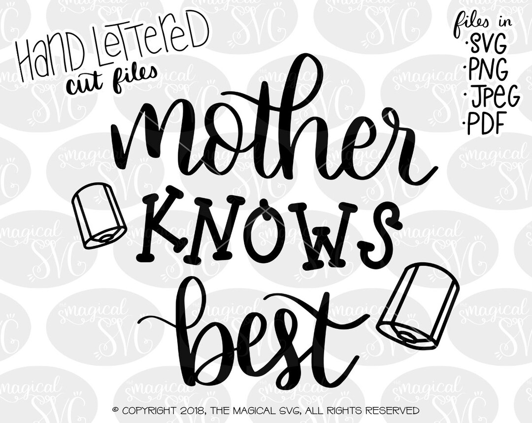 Mother Knows Best SVG Hand Lettered SVG Cut Files Disney Etsy Hong Kong