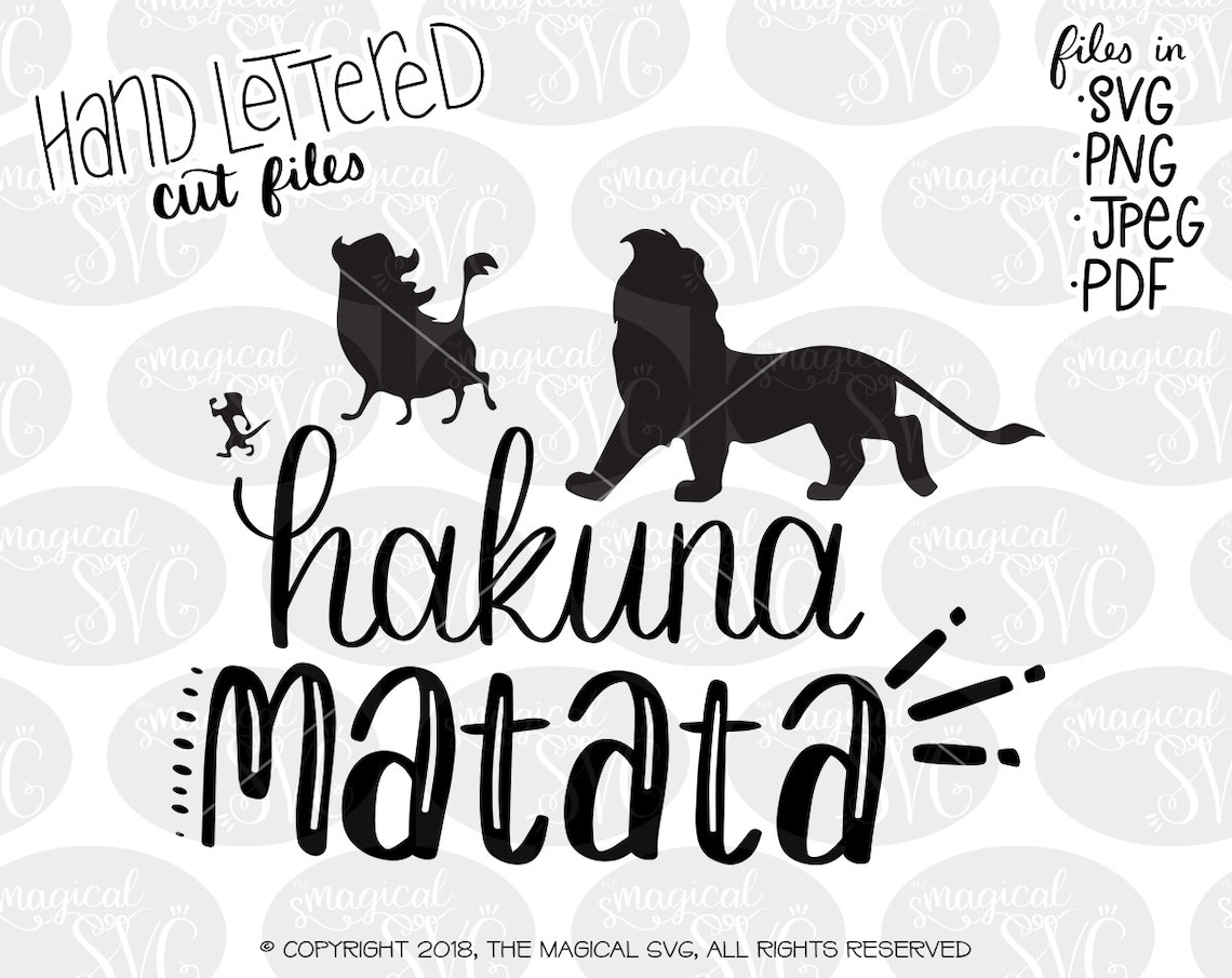 Hakuna Matata SVG Hand Lettered SVG Cut Files Disney SVG - Etsy