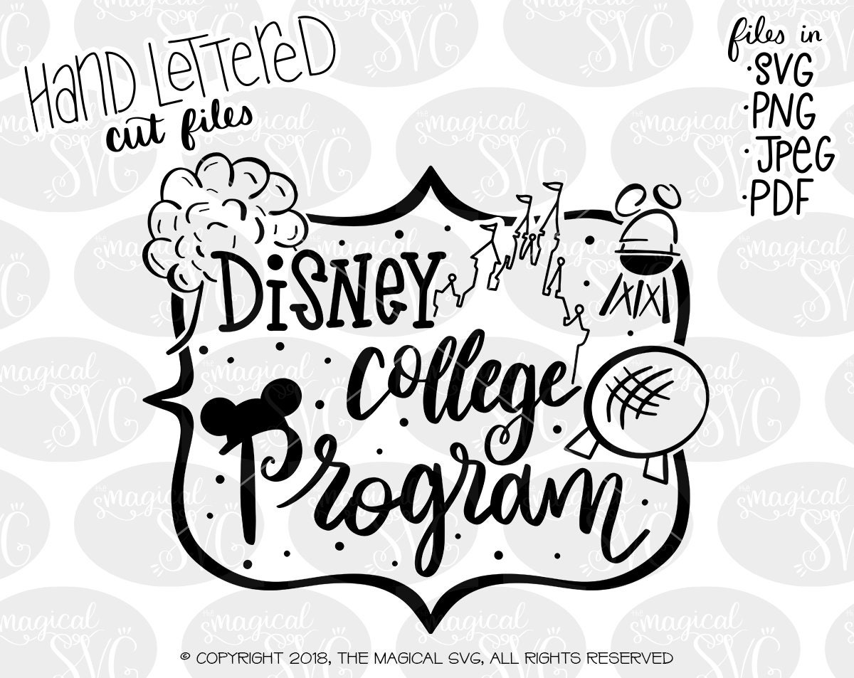 Download Disney College Program Svg Hand Lettered Svg Cut Files Etsy