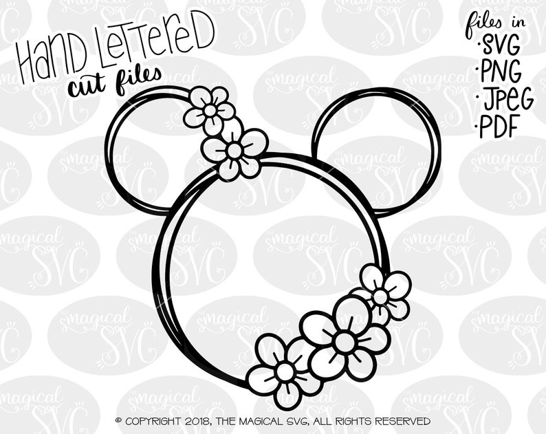 Download Mickey Flower Crown SVG Hand Lettered SVG Cut Files Disney | Etsy