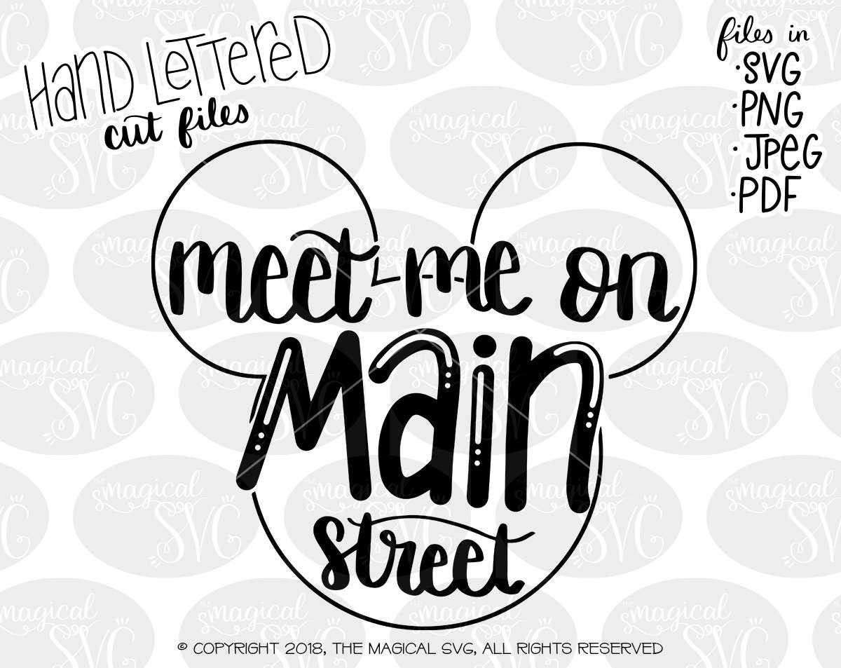 Meet Me on Main Street Usa SVG Hand Lettered SVG Cut Files Etsy