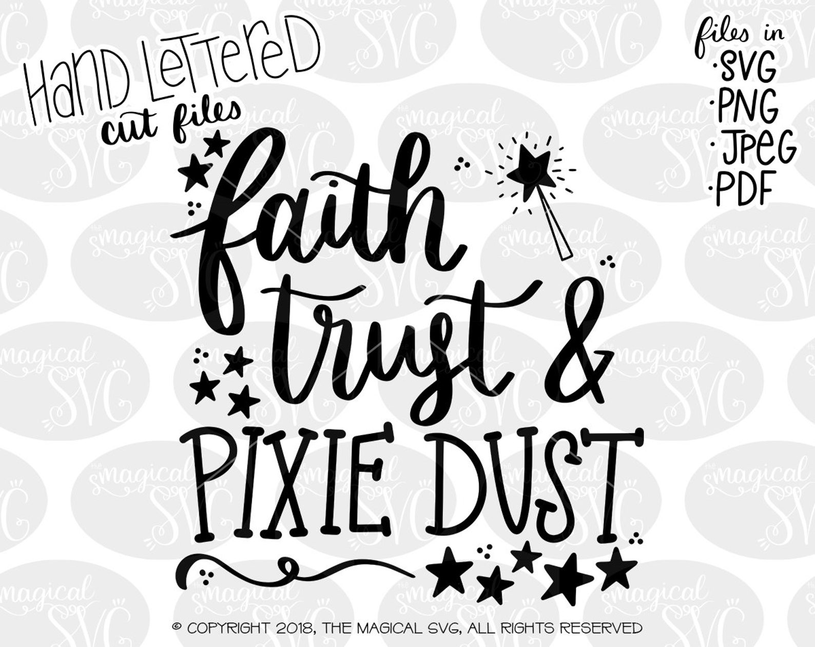 Faith Trust and Pixie Dust SVG Hand Lettered SVG Cut Files Etsy