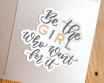 Be the Girl Sticker | Girl Boss Sticker | Boss Babe Sticker | Small Biz Owner Sticker | Girl Boss Decal | Boss Babe Decal