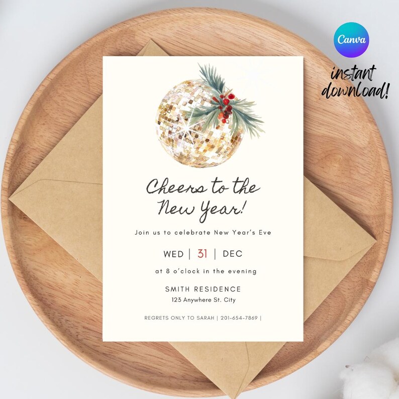 May include: New Year's Eve invitation with a gold disco ball illustration, greenery, and the text "Cheers to the New Year!" on a cream background. Includes event details and a "Canva instant download!" logo.