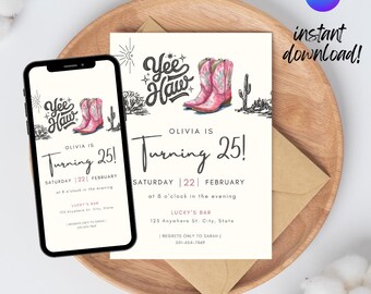 Könnte beinhalten: Eine weiße Einladung mit pinkfarbenen Cowboystiefeln und dem Text "Yee Haw" und "Olivia wird 25!" Die Einladung ist für eine Party am Samstag, den 22. Februar um 20:00 Uhr im Lucky's Bar. Die Adresse lautet 125 Anywhere St., City, State.  RSVP an Sarah unter 201-654-7869.