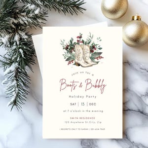May include: A cream-colored invitation card with the text "Boots & Bubbly Holiday Party." The card features a watercolor illustration of white cowboy boots and greenery. The date is December 13th at 7 p.m.