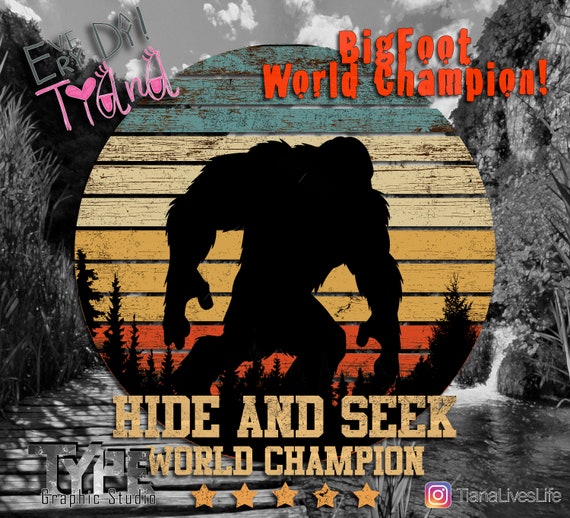 Bigfoot Hide and Seek Champion Design digital Image | Etsy
