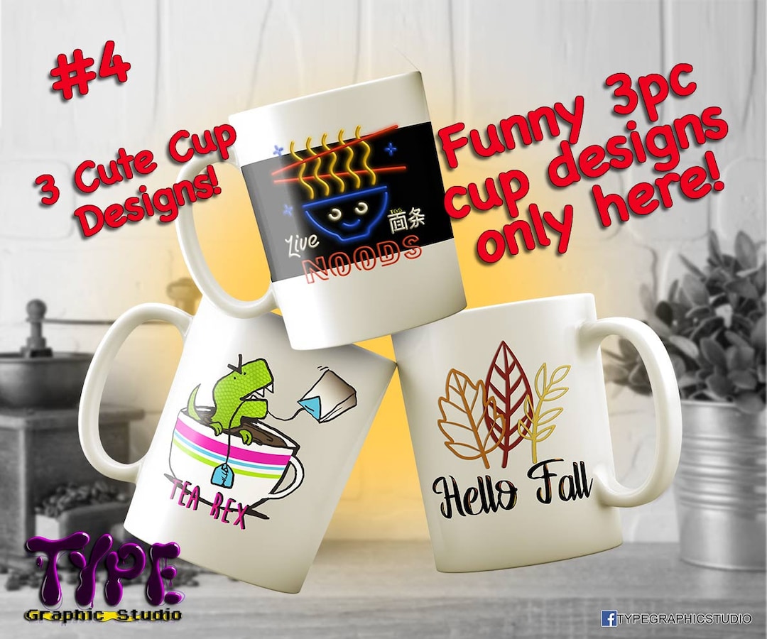 Cute Funny Mug and Cup Designs 4- Graphic-sublimation - Png Sublimation ...